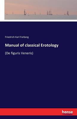 Manual of Classical Erotology (Paperback)
