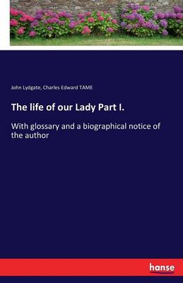 The Life of Our Lady Part I. (Paperback)
