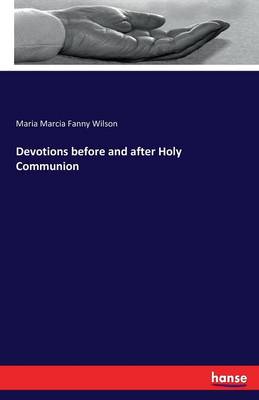 Devotions Before and After Holy Communion (Paperback)