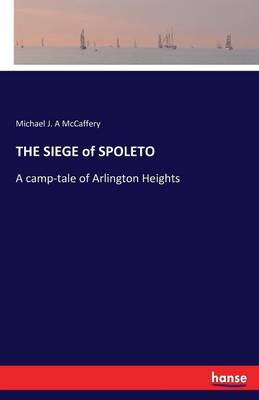 The Siege of Spoleto (Paperback)