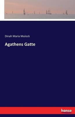 Agathens Gatte (Paperback)