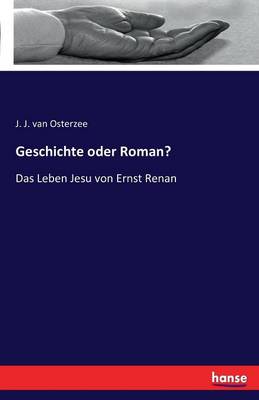 Geschichte Oder Roman? (Paperback)