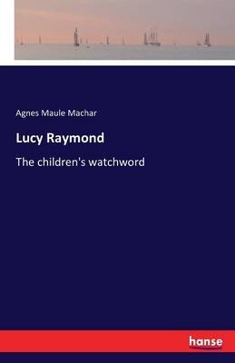 Lucy Raymond (Paperback)