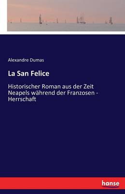 La San Felice (Paperback)