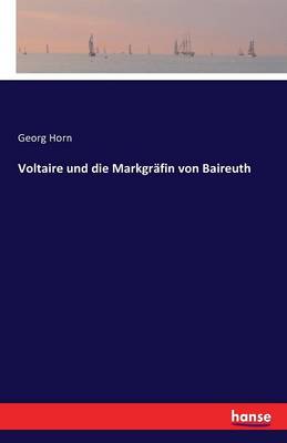Voltaire Und Die Markgrafin Von Baireuth (Paperback)