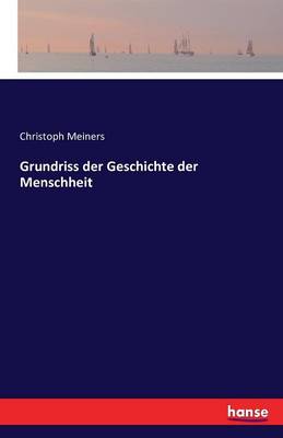 Grundriss Der Geschichte Der Menschheit (Paperback)