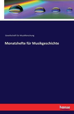 Monatshefte Fur Musikgeschichte (Paperback)