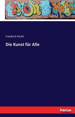 Die Kunst F r Alle (Paperback)