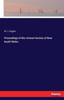 Proceedings of the Linnean Society of New South Wales (Paperback)