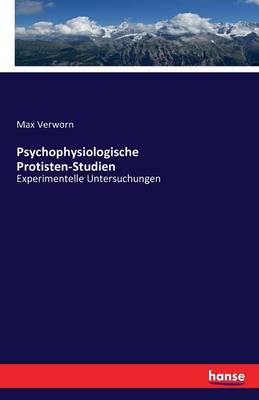 Psychophysiologische Protisten-Studien (Paperback)