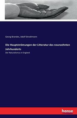 Die Hauptstr mungen Der Litteratur Des Neunzehnten Jahrhunderts (Paperback)