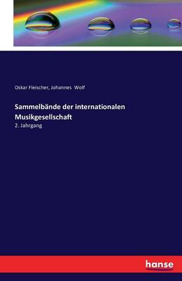 Sammelbande Der Internationalen Musikgesellschaft (Paperback)