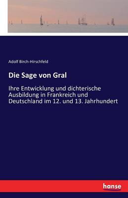 Die Sage Von Gral (Paperback)