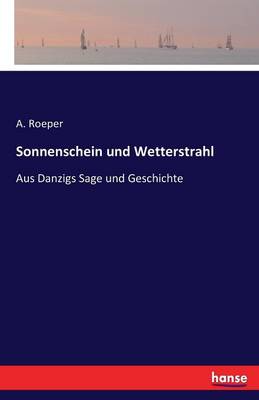 Sonnenschein Und Wetterstrahl (Paperback)