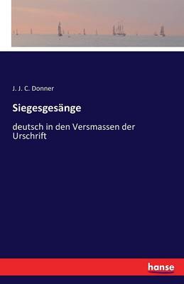 Siegesgesange (Paperback)