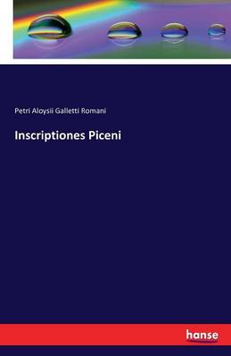 Inscriptiones Piceni (Paperback)