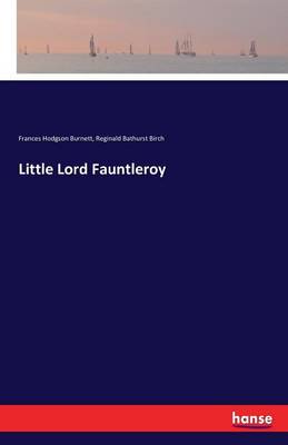 Little Lord Fauntleroy (Paperback)