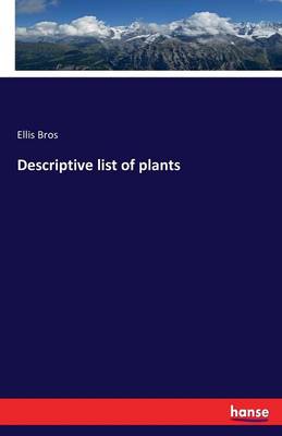 Descriptive List of Plants (Paperback)