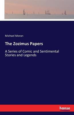 The Zozimus Papers (Paperback)