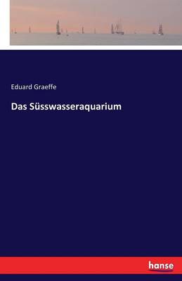 Das S sswasseraquarium (Paperback)