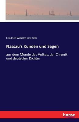 Nassau's Kunden Und Sagen (Paperback)