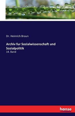 Archiv Fur Sozialwissenschaft Und Sozialpolitik (Paperback)