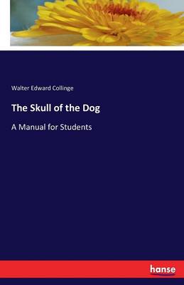 The Skull of the Dog (Paperback)