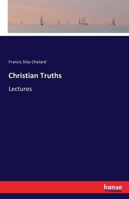 Christian Truths (Paperback)