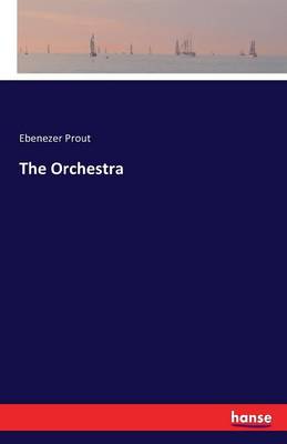 The Orchestra (Paperback)