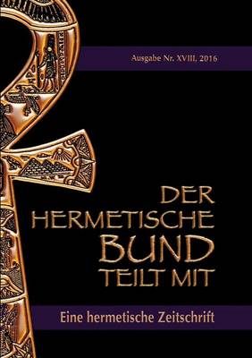 Der Hermetische Bund Teilt Mit (Paperback)