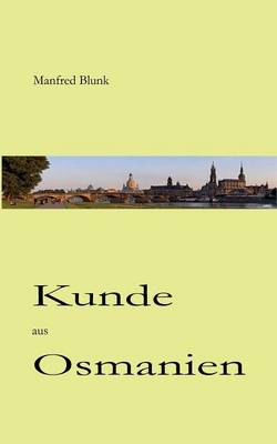 Kunde Aus Osmanien (Paperback)