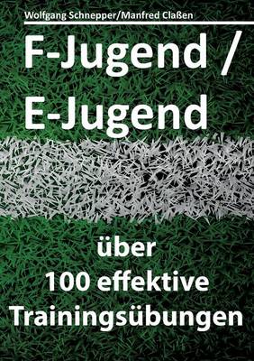 F-Jugend / E-Jugend (Paperback)