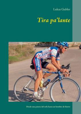 Tira Pa'lante (Paperback)