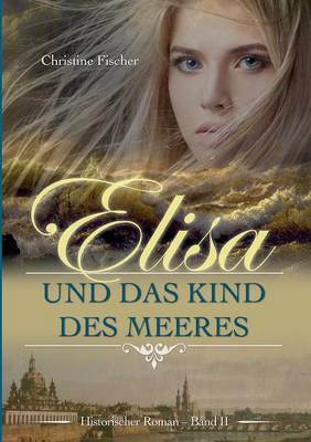 Elisa Und Das Kind Des Meeres (Paperback)