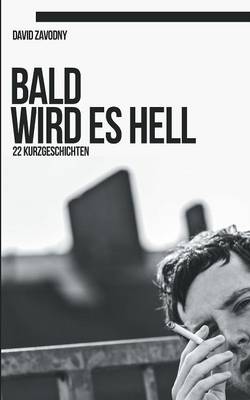 Bald Wird Es Hell (Paperback)
