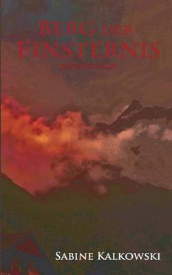 Berg Der Finsternis (Paperback)