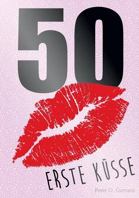 50 Erste Kusse (Paperback)