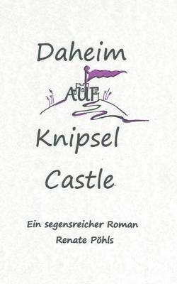 Daheim auf Knipsel Castle (Paperback)