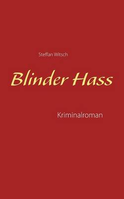 Blinder Hass (Paperback)