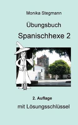 Ubungsbuch Spanischhexe 2 (Paperback)