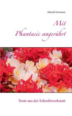 Mit Phantasie Angeruhrt (Paperback)