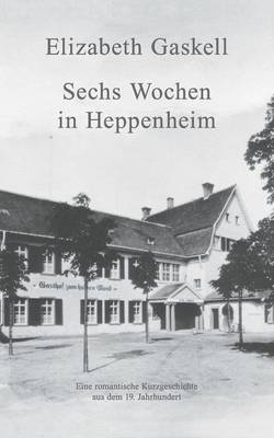 Sechs Wochen in Heppenheim (Paperback)