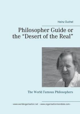 Philosopher Guide or the Desert of the Real (Paperback)