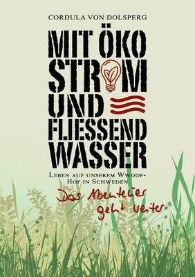 Mit Okostrom Und Fliessend Wasser (Paperback)