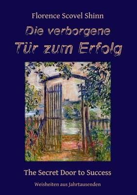Die Verborgene Tur Zum Erfolg (Paperback)