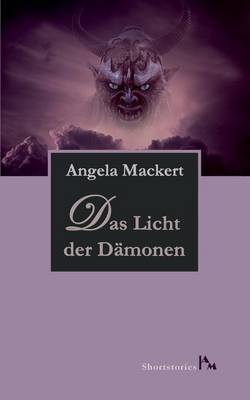 Das Licht Der Damonen (Paperback)