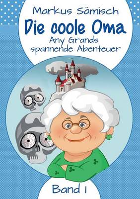 Die coole Oma (Paperback)