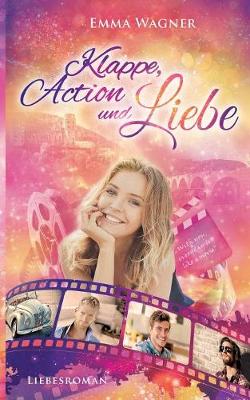 Klappe, Action Und Liebe (Paperback)
