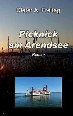 Picknick Am Arendsee (Paperback)