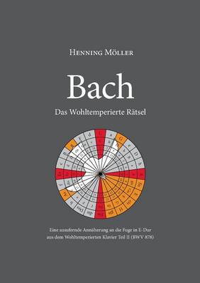 Bach. Das Wohltemperierte Ratsel (Paperback)